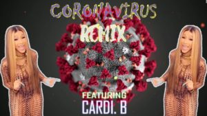 cardi b coronavirus remix