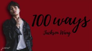 jackson wang 100 ways ringtone 
